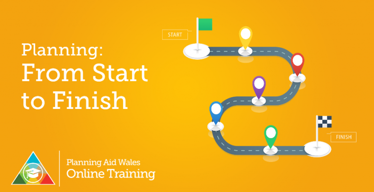 Planning: From Start To Finish - Planning Aid Wales